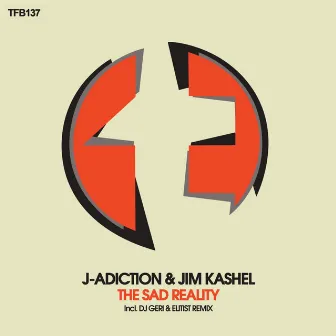 The Sad Reality by J-Adiction