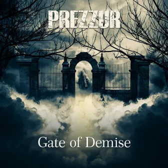 Gate of Demise by Prezzur