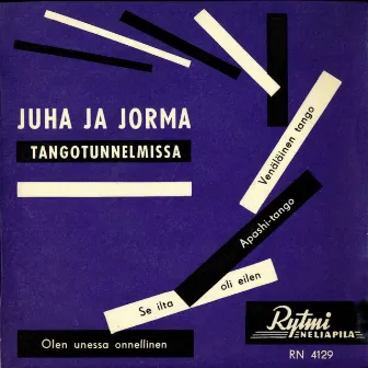 Juha ja Jorma tangotunnelmissa by Jorma Lyytinen