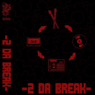 2 Da Break by La Fabrik Subterranea