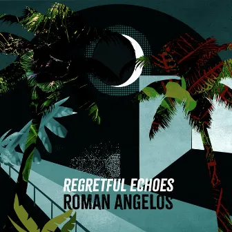 Regretful Echoes by Roman Angelos