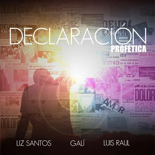 Declaracion Profetica (Yo Declaro) [feat. Liz Santos & Luis Raul]