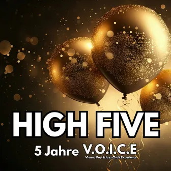 High Five (Live) by V.O.I.C.E Vienna Pop & Jazz Choir Experience