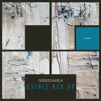 Osiris Rex EP by Sergio Avila