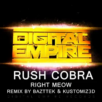 Right Meow by Rush Cobra