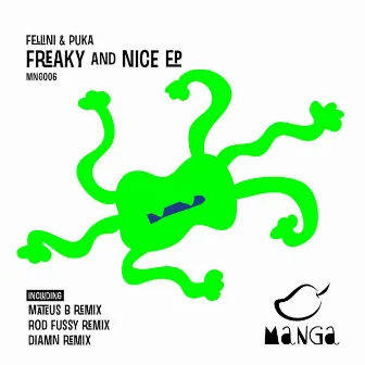 Freaky and Nice EP by Fellini