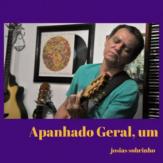 Apanhado Geral, um by Josias Sobrinho