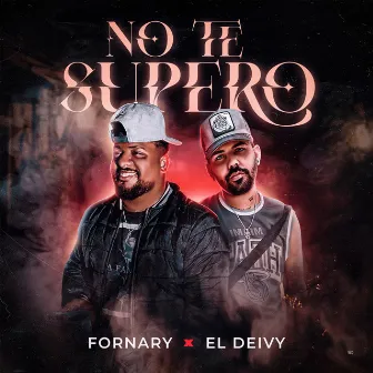 No Te Supero by Fornary