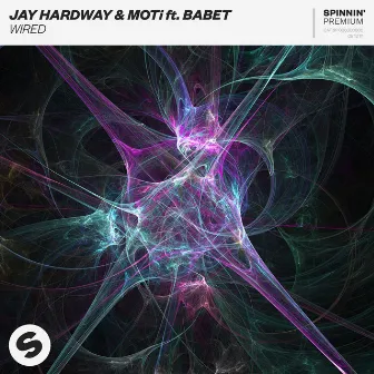 Wired (feat. Babet) by Jay Hardway