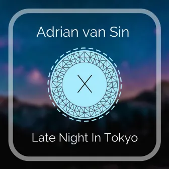 Late Night in Tokyo by Adrian van Sin