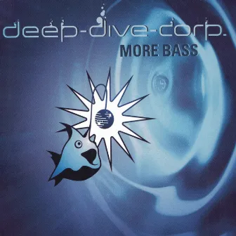 More Bass by Deep Dive Corp.