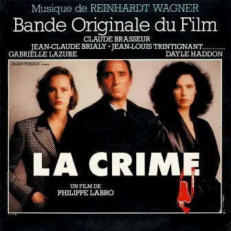 La crime (Bande originale du film de Philippe Labro) by Reinhardt Wagner