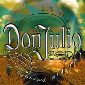 Don Julioseph by Roach Mafia