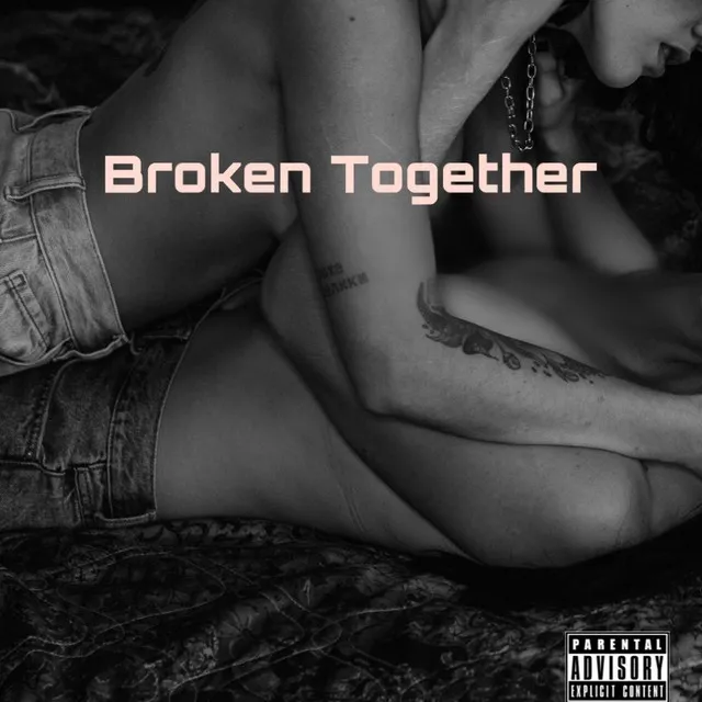 Broken Together