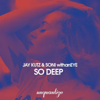 So Deep by Jay Kutz