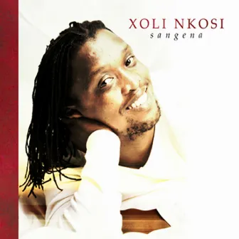 Sangena by Xoli Nkosi