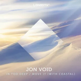 In Too Deep / Move It by Coastal