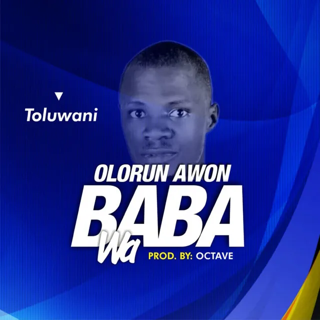 Olorun Awon Baba Wa