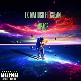 Space by TK Mafioso