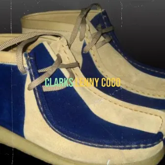 Clarks by Lenny Coco