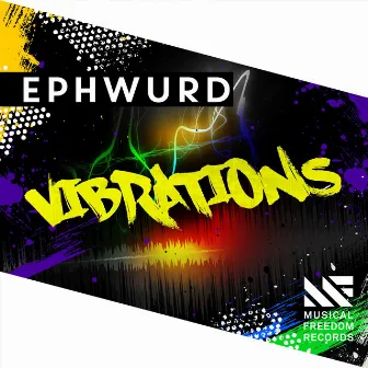 Vibrations by Ephwurd