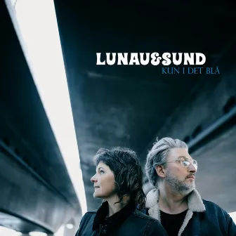 Kun i det blå by Lunau & Sund