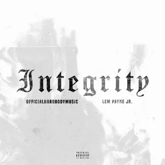 Integrity by OfficialHardBodyMusic