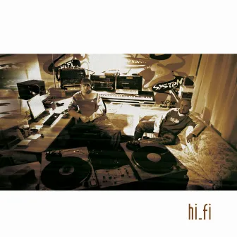 Hi Fi by Hi Fi Soundsystem