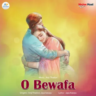 O Bewafa by Anji Thaduri