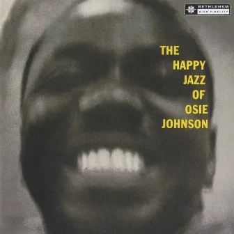 The Happy Jazz of Osie Johnson by Osie Johnson