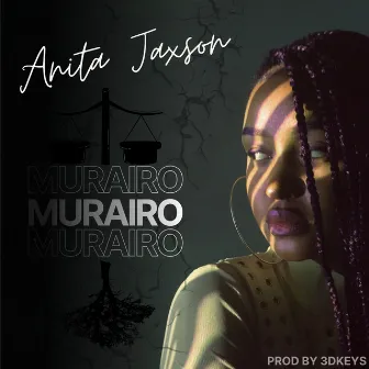 Murairo by Anita Jaxson