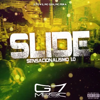 Slide Sensacionalismo 1.0 by MC GIIH