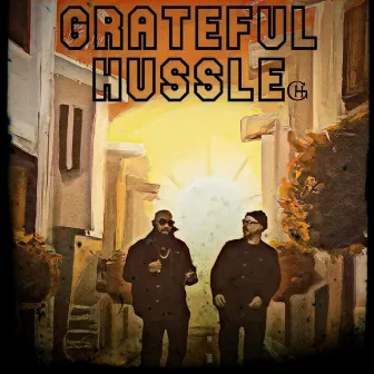 Grateful Hussle by Grateful Hussle