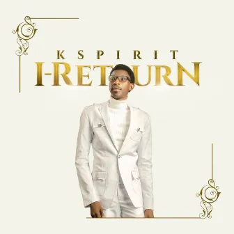 I-Return by K Spirit