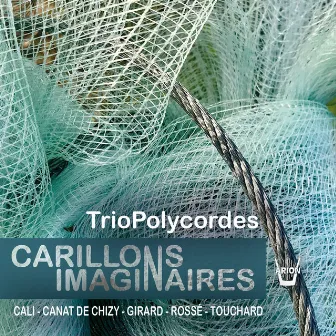 Carillons imaginaires by Trio Polycordes