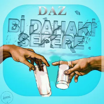 Bi Dahaki Sefere by DAZ