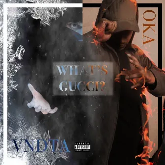 What's Gucci? by VNDTA