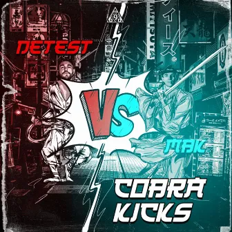 Cobra Kicks by MBK