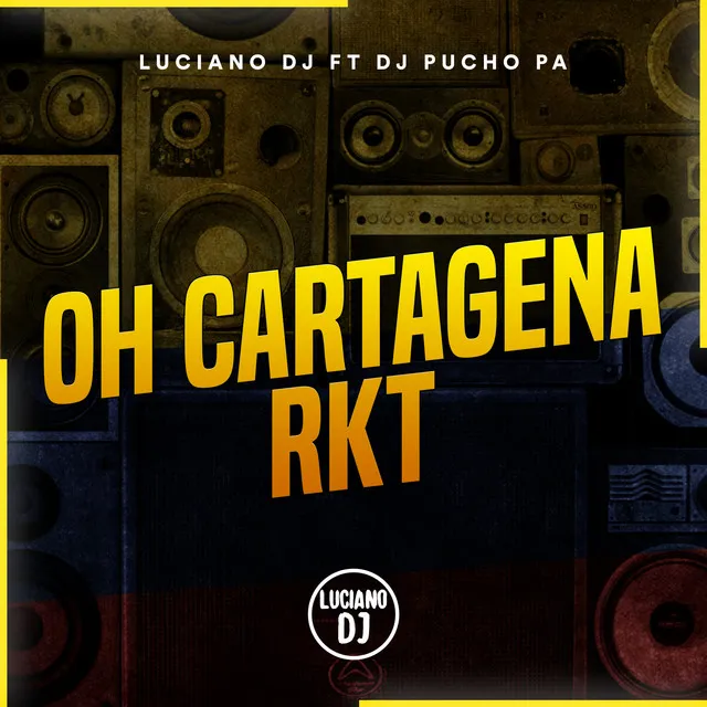 Oh Cartagena Rkt