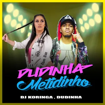 Metidinho by Dj Koringa