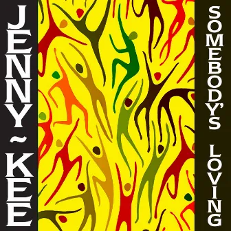 Somebody's Loving by Jenny Kee