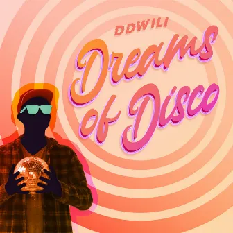 Dreams of Disco by DDwili