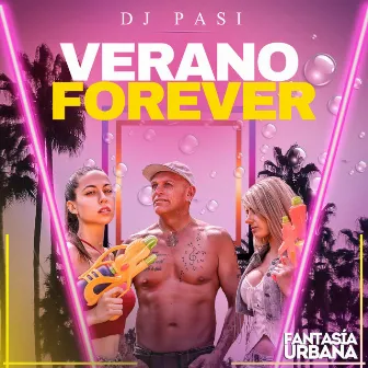 Verano Forever by DJ Pasi