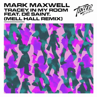 Tracey in My Room (Mell Hall Remix) by Mell Hall