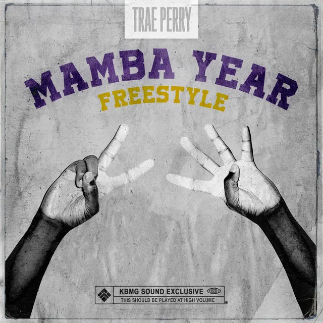 Mamba Year Freestyle