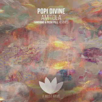 Amitola by Popi Divine