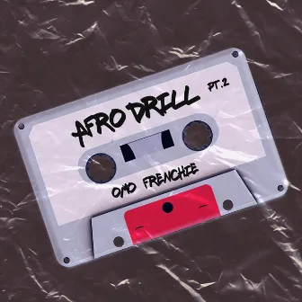 Afro Drill (Part 2) by Omo Frenchie