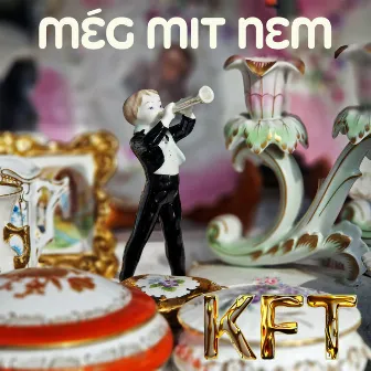 Még mit nem by KFT