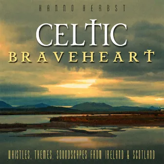 Celtic Braveheart, Vol. 1 by Jürgen Müller