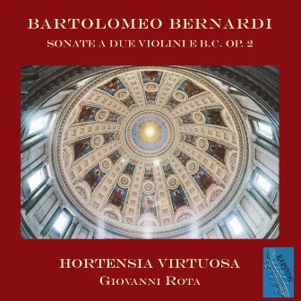 Bartolomeo Bernardi: Sonate a due Violini e b.c. Op. 2 by Bartolomeo Bernardi